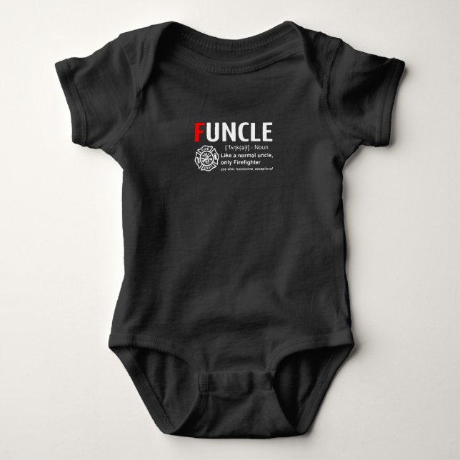 Funcle Like A Normal Uncle, Only Firefighter Baby Bodysuit (Front)
