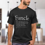 Funcle Uncle Funny Definition Quote T-Shirt<br><div class="desc">Personalise for your special,  favourite Funcle or uncle to create a fun unique gift. A perfect way to show him how amazing he is every day. Designed by Thisisnotme©</div>