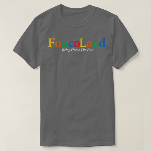 FuncoLand Bring Home The Fun T-Shirt (Design Front)