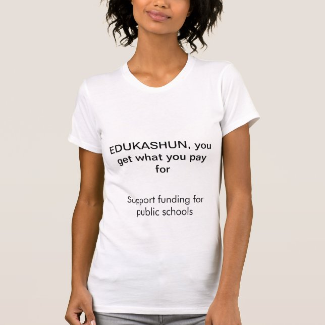 Fund Public Education T-Shirt (Front)