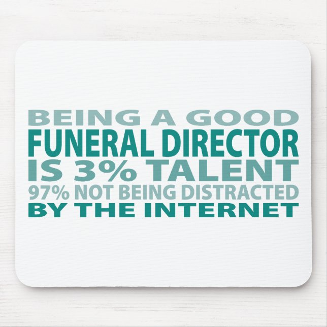 Funeral Director 3% Talent Mouse Pad (Front)