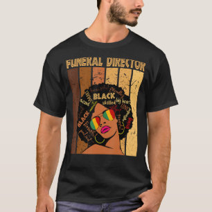 Funeral Director Afro African American Black Histo T-Shirt