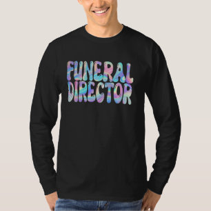 Funeral Director Groovy Back to School Teachers Wo T-Shirt