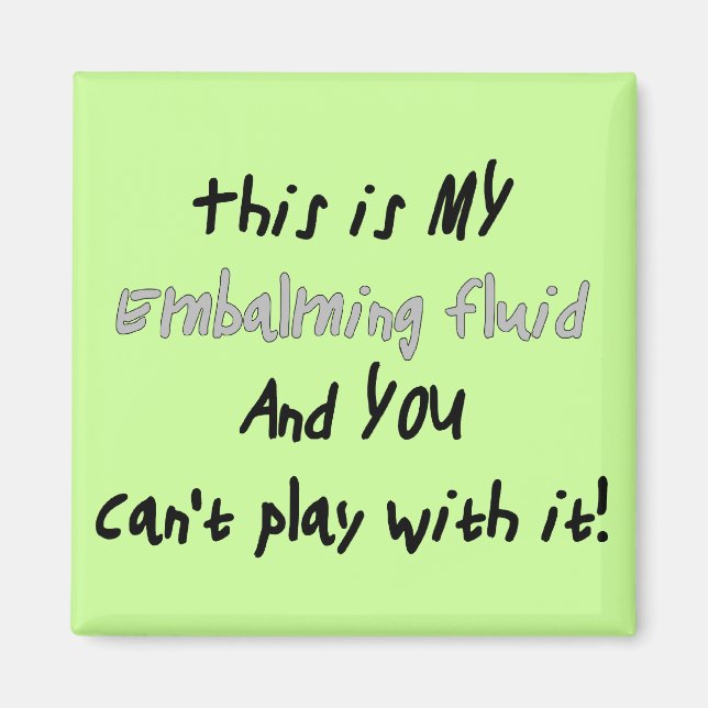 Funeral Director/Mortician Funny Gifts Magnet (Front)