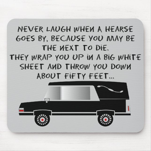 Funeral Director/Mortician Funny Hearse Design Mouse Pad (Front)