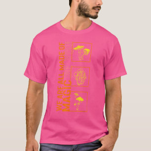 Fungi All Made Of Magic Vintage Healthy Fungus Mus T-Shirt
