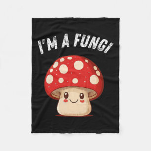 Fungi Mushroom Mycology Mushrooms I'm A Fun Guy Fleece Blanket