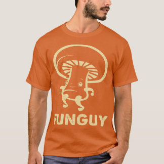 Funguy Funny Mushroom Fungi T-Shirt