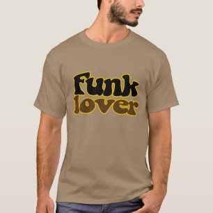 Funk lover T-Shirt