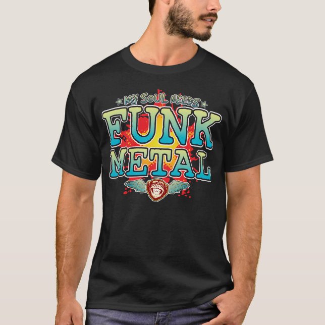 Funk Metal Soul T-Shirt (Front)