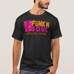Funk N Soul Doughnut Parody Dj Turntable  Funk T-Shirt