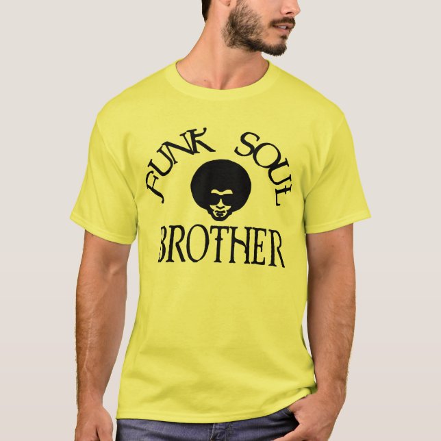 Funk Soul Brother T-Shirt (Front)