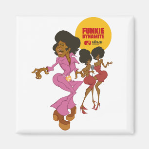 FUNKIE DYNAMITE MAGNET