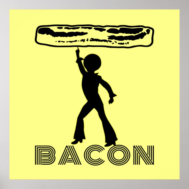 Funky Disco Bacon Poster (Front)