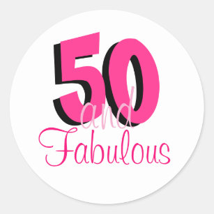 Funky Hot Pink 50 and Fabulous Birthday Classic Round Sticker