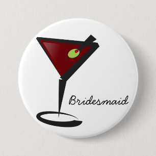 Funky martini Fun Bridesmaid Favours 7.5 Cm Round Badge