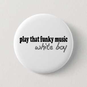 Funky Music White Boy 6 Cm Round Badge