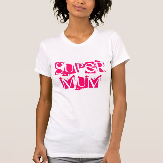 funky pink Super Mum tee (Front)