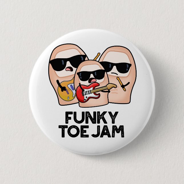 Funky Toe Jam Funny Music Pun  6 Cm Round Badge (Front)