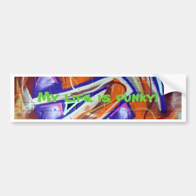 funky world graffiti designs and slogans bumper sticker (Front)