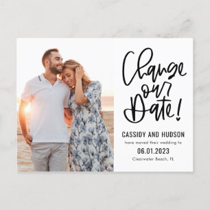 Funky Writing EDITABLE COLOR Change The Date Postcard