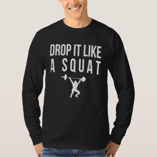 Funniest Gym Gift T-Shirt