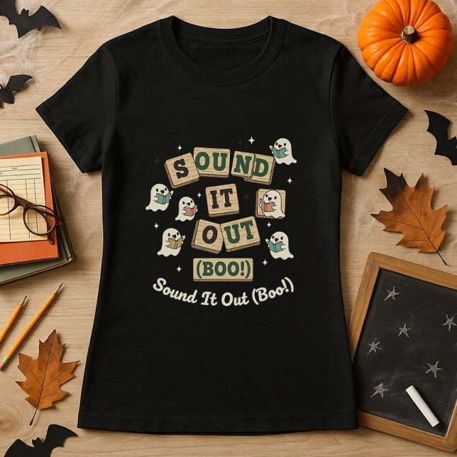 Funnny Halloween Phonics Teacher Sound It Out Boo T-Shirt (Creator Uploaded)