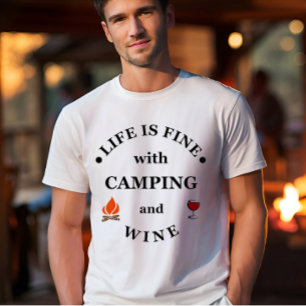 Funnt camping and wine sayings T-Shirt