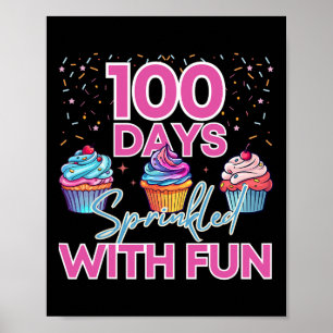 Funny 100 Days Cupcake Boys Kids 100 Days Sprinkle Poster