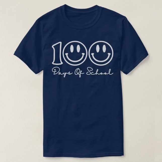 Funny 100 Days of School and Still Loving It4 T-Shirt (Design Front)