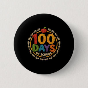 Funny 100 Days Of School Quote, Cool Teacher, 100t 6 Cm Round Badge