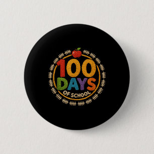 Funny 100 Days Of School Quote Cool Teacher 100th 6 Cm Round Badge