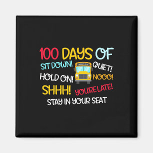 Funny 100 Days School Bus Driver 100th Day Of Scho Magnet