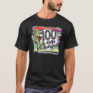 Funny 100 Days Sharper Cactus Teacher Happy 100th T-Shirt