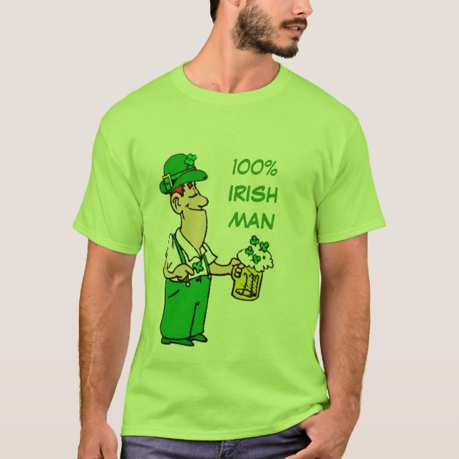 Funny 100% IRISH MAN T-Shirt (Front)
