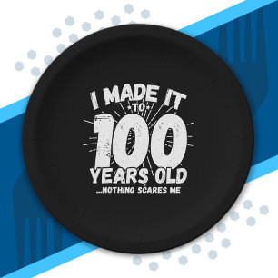 Funny 100th Birthday Quote Sarcastic 100 Year Old Paper Plate