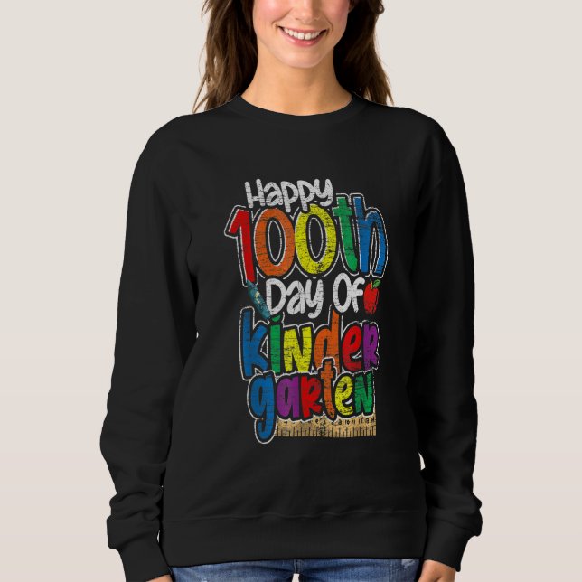 Funny 100th Day Kindergarten Kids Gift 100 Days Of Sweatshirt (Front)