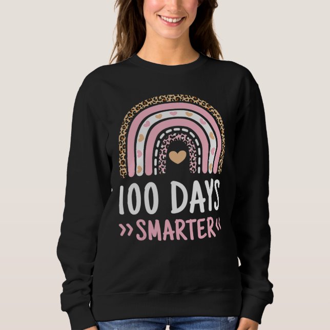 Funny 100th Day Of School 100 Days Smarter Leopard Sweatshirt (Front)
