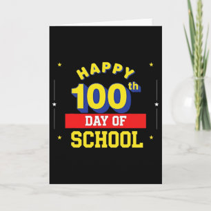 Funny 100th Day Of School For Teacher Or Student _ Card