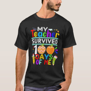 Funny 100th Day School My Teacher Survived 100 Day T-Shirt