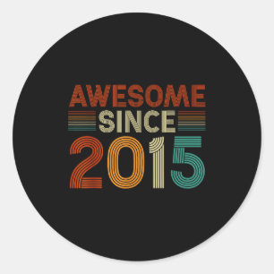 Funny 10 Year Old Awesome Since 2015 Birthday Son  Classic Round Sticker