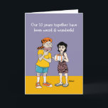 Funny 10th Anniversary Card<br><div class="desc">Funny 10th Wedding Anniversary Greeting Card for lovably weird husband</div>