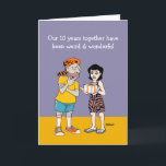 Funny 10th Anniversary Card<br><div class="desc">Funny 10th Wedding Anniversary Greeting Card for lovably weird husband</div>