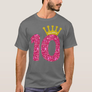 Funny 10th Party Number 10 Year Old Girls 10th Bir T-Shirt