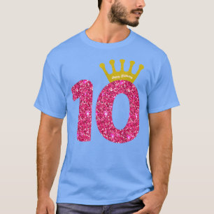 Funny 10th Party Number 10 Year Old Girls 10th Bir T-Shirt