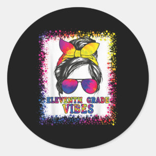 Funny 11th Grade Vibes Messy Bun Back To School Ki Classic Round Sticker