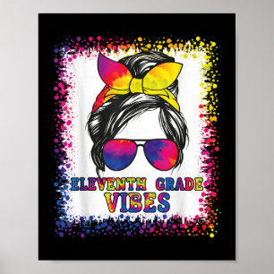 Funny 11th Grade Vibes Messy Bun Back To School Ki Poster
