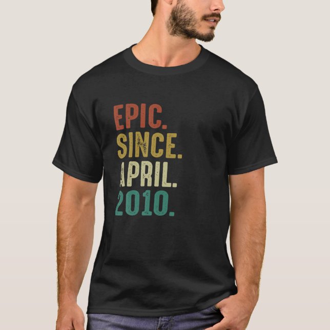 Funny 12 Year Old Birthday Gifts Epic Since April T-Shirt (Front)