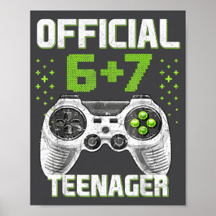 Funny 13th Birthday Teenager 6+7 Year Old Boys Kid Poster