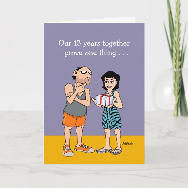 Funny 13th Wedding Anniversary Card (Front)